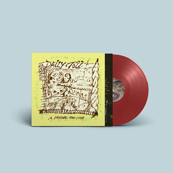 Daily Toll - A Profound Non-Event: Limited Red Vinyl LP