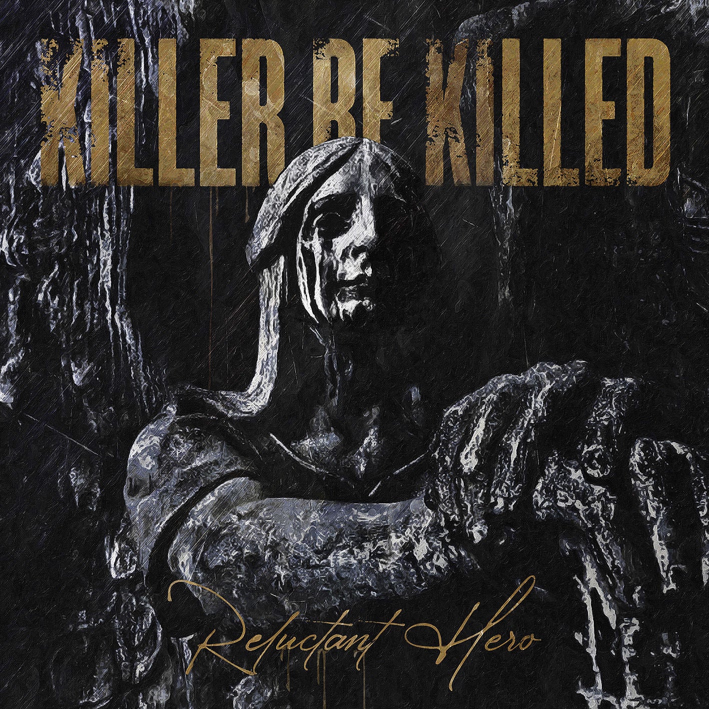 Killer Be Killed - Reluctant Hero: CD