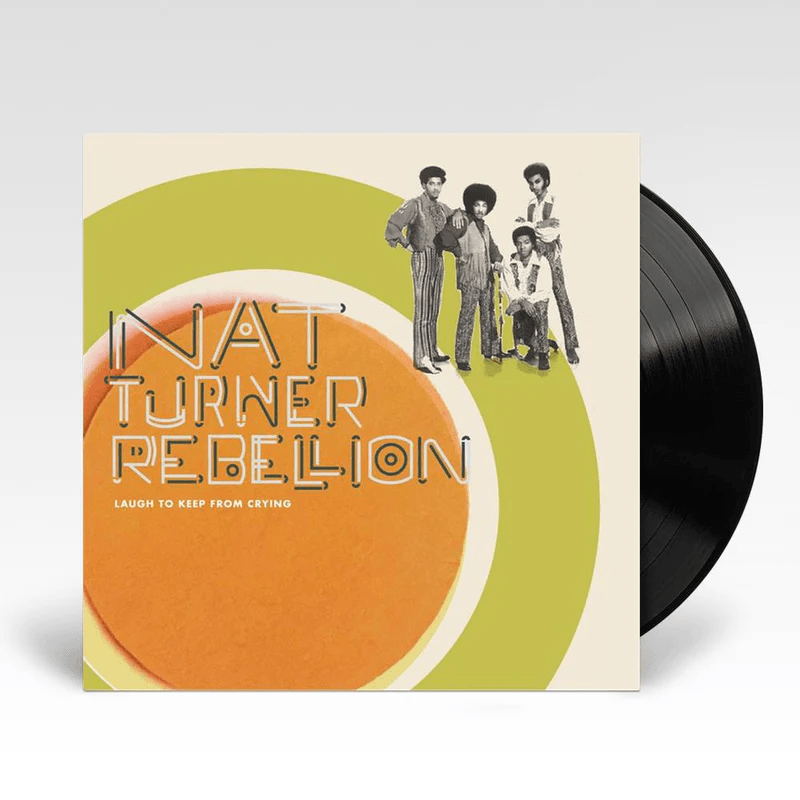 Nat Turner Rebellion - Laugh To Keep From Crying: Vinyl LP