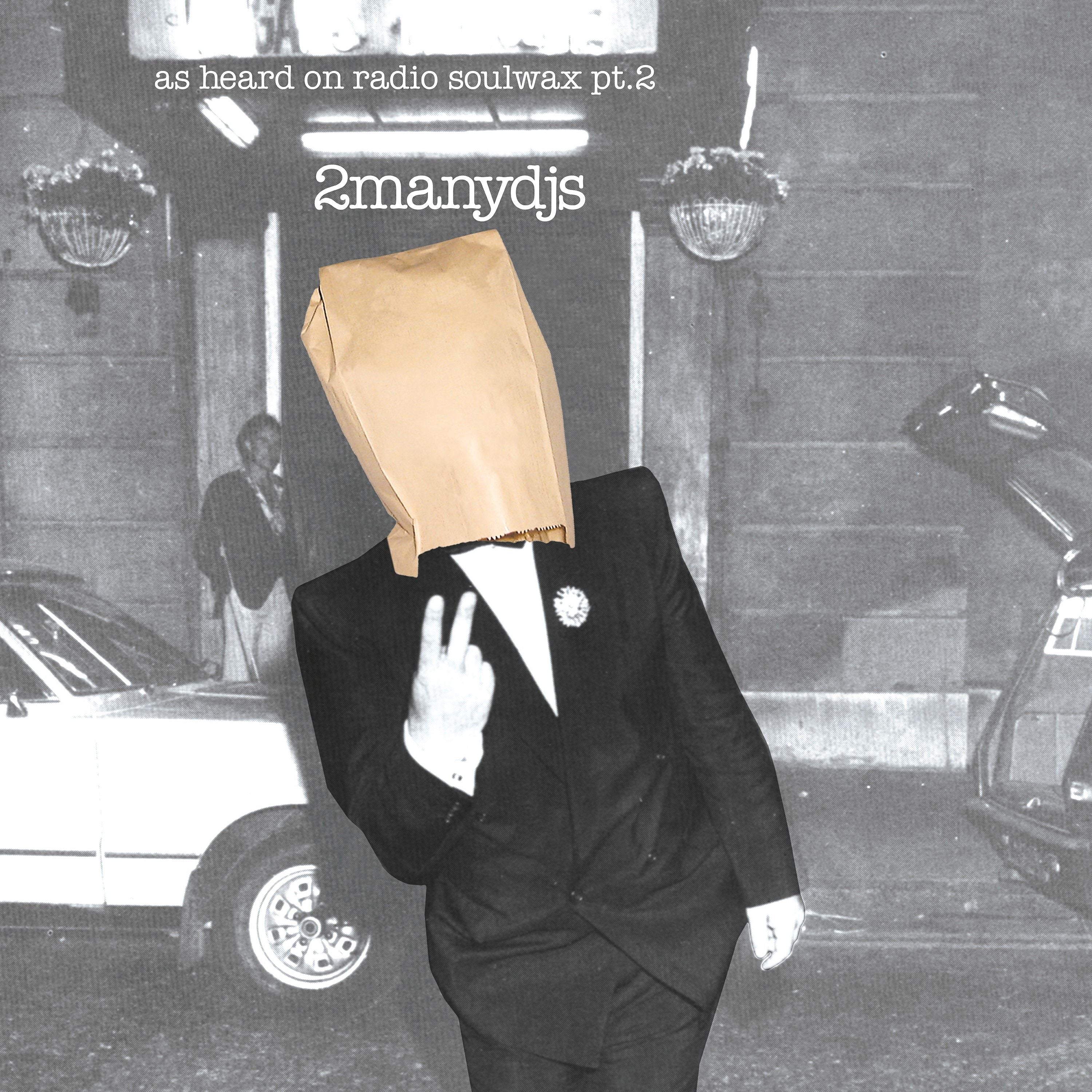 2manydjs - As Heard On Radio Soulwax Pt. 2 (PIAS 40 Edition): CD