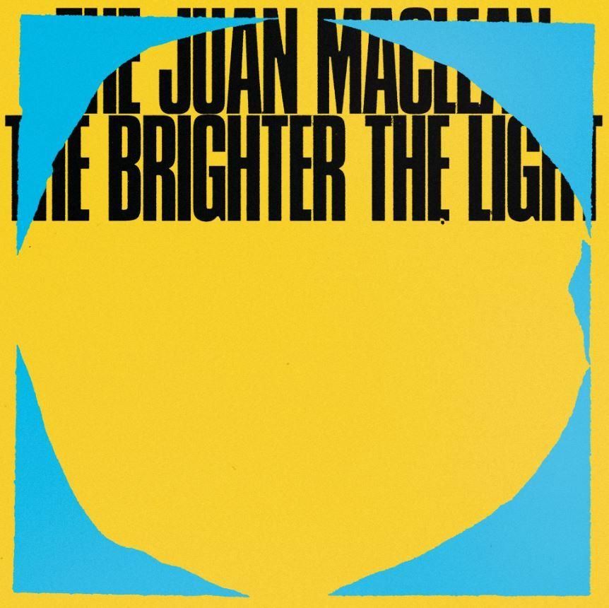 The Juan Maclean - The Brighter The Light: Vinyl LP