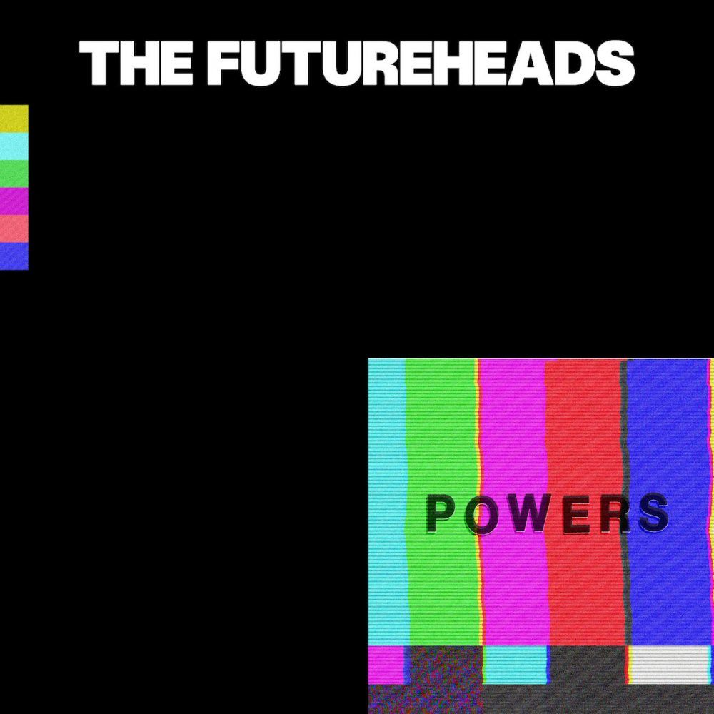 The Futureheads - Powers: Vinyl LP