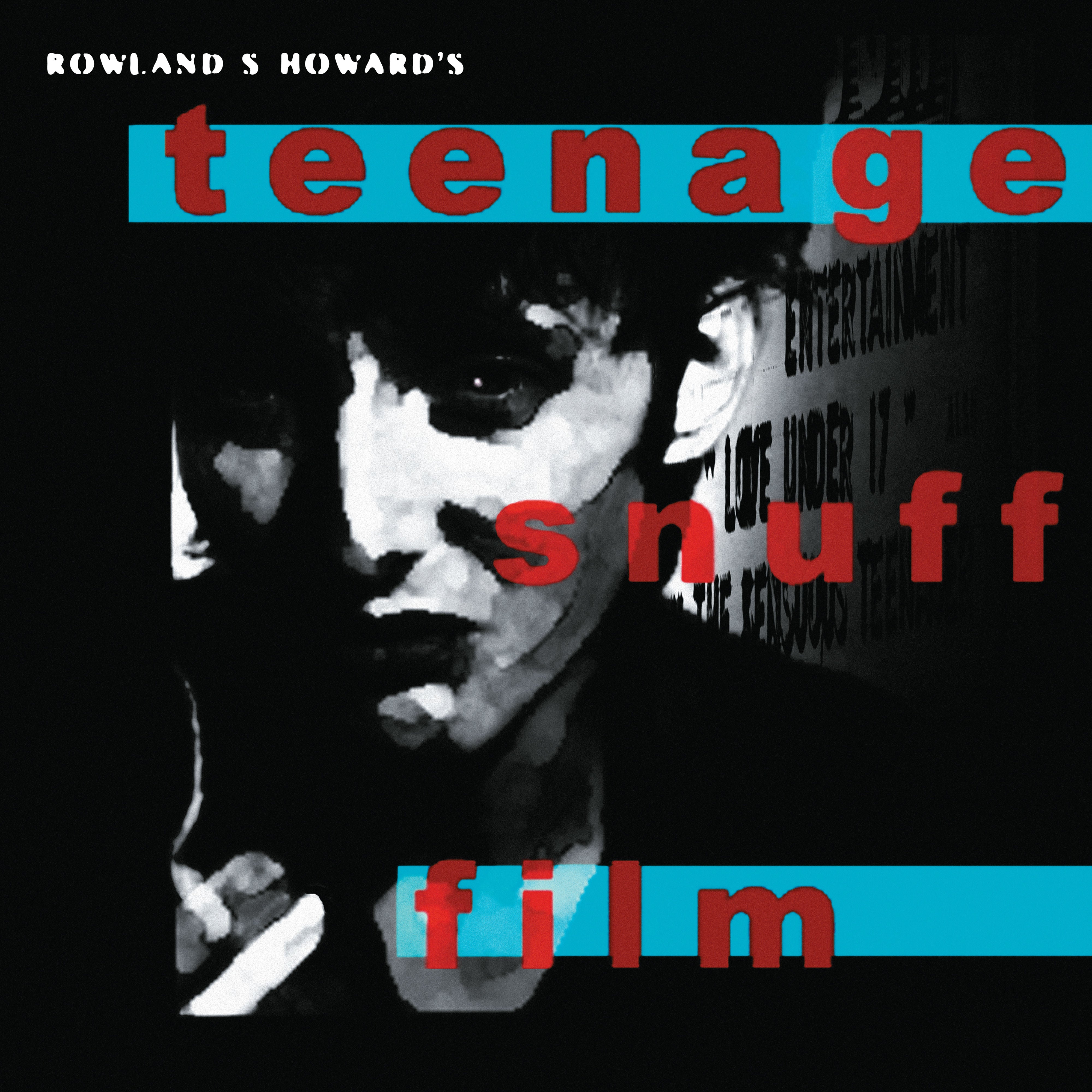 Rowland S Howard - Teenage Snuff Film: Vinyl LP