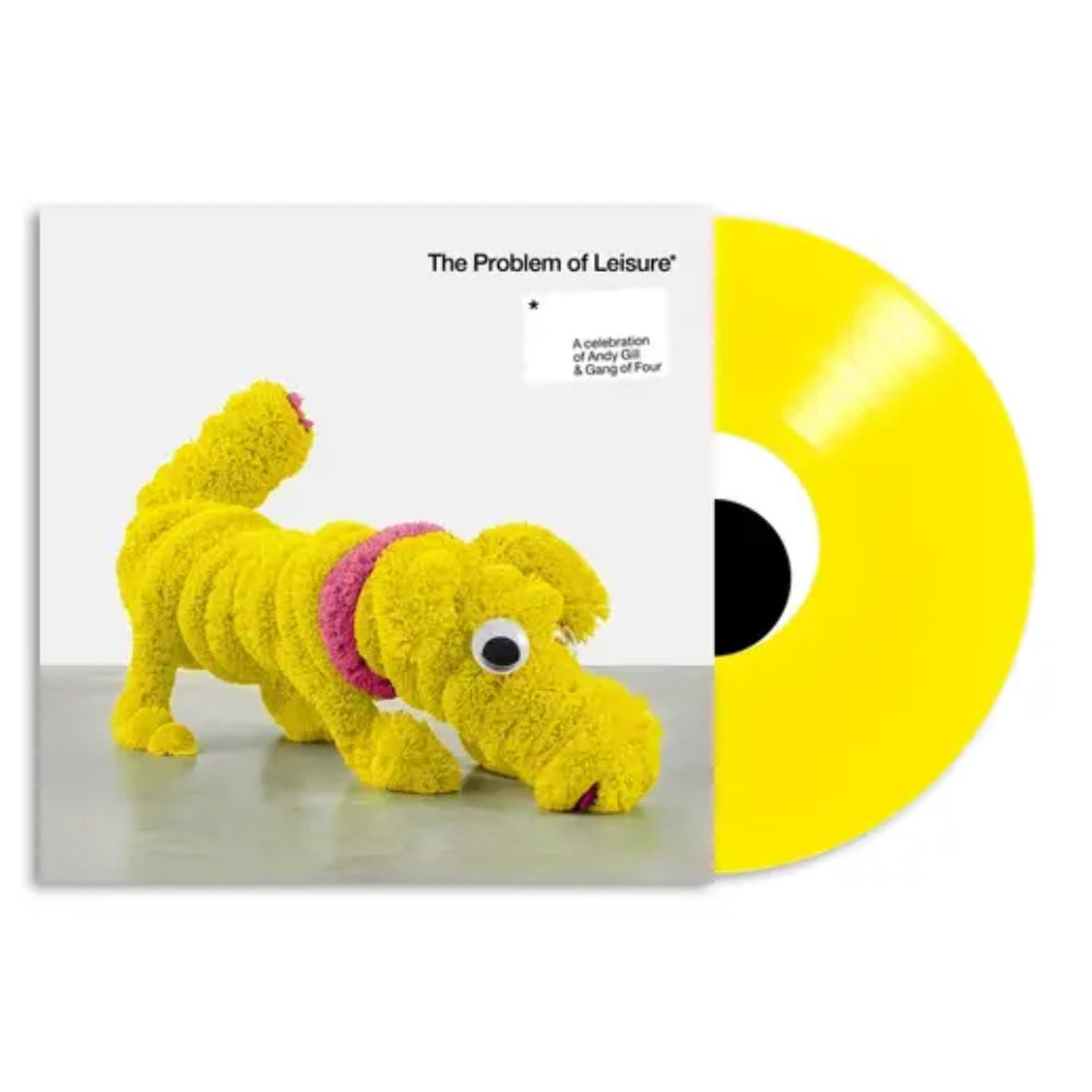 Various Artists - The Problem of Leisure - A Celebration of Andy Gill and Gang of Four: Limited Yellow Vinyl 2LP