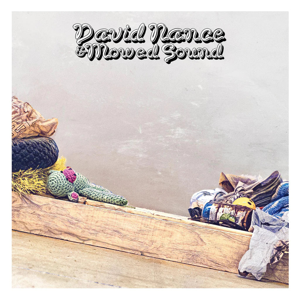 David Nance - David Nance & Mowed Sound: Indies Green Vinyl LP
