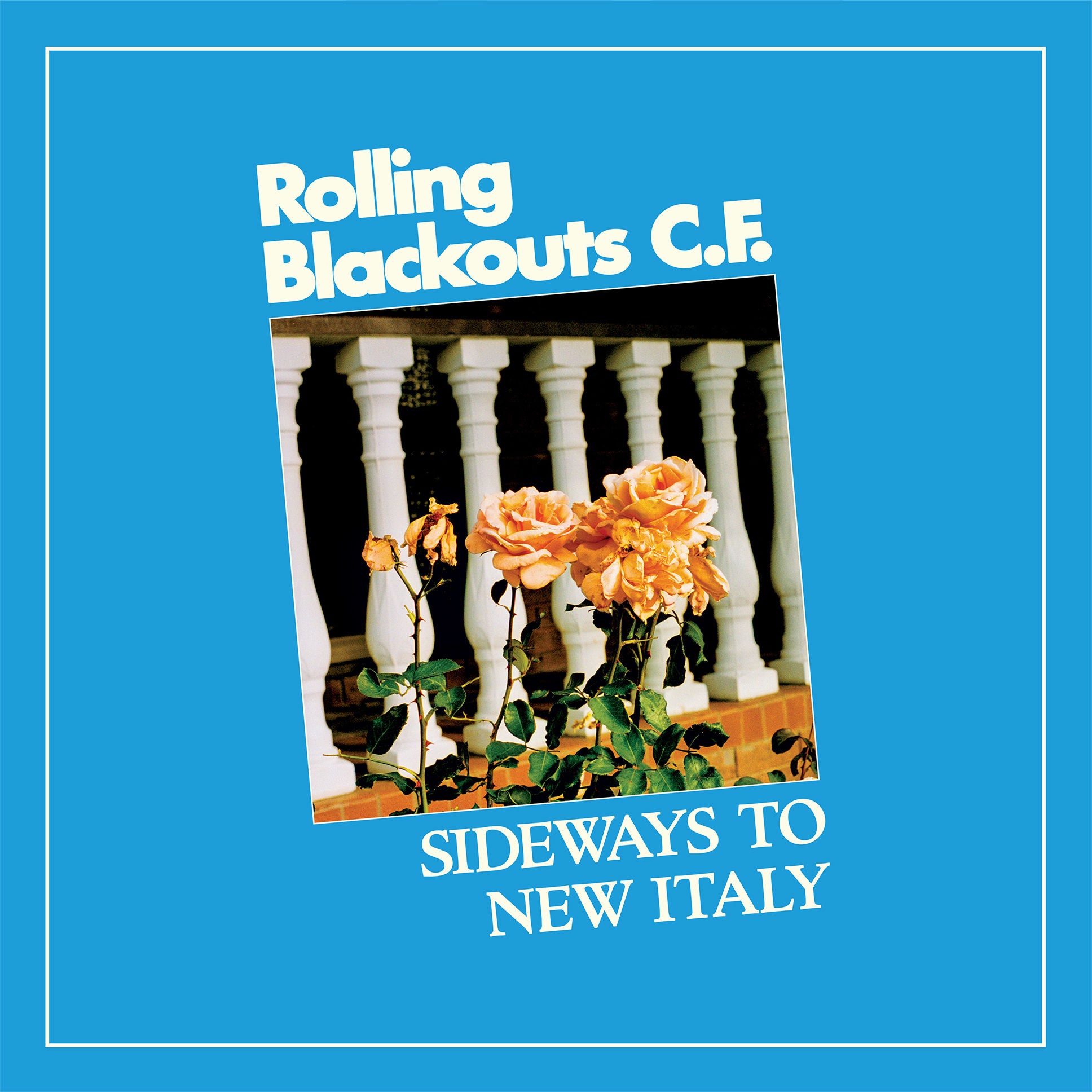 Rolling Blackouts Coastal Fever - Sideways To New Italy: CD