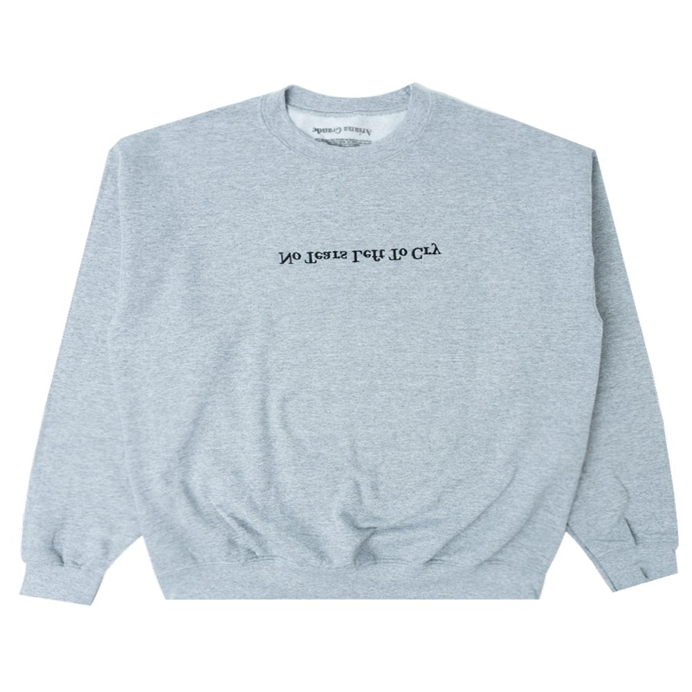 Ariana Grande no tears left to cry crewneck Recordstore
