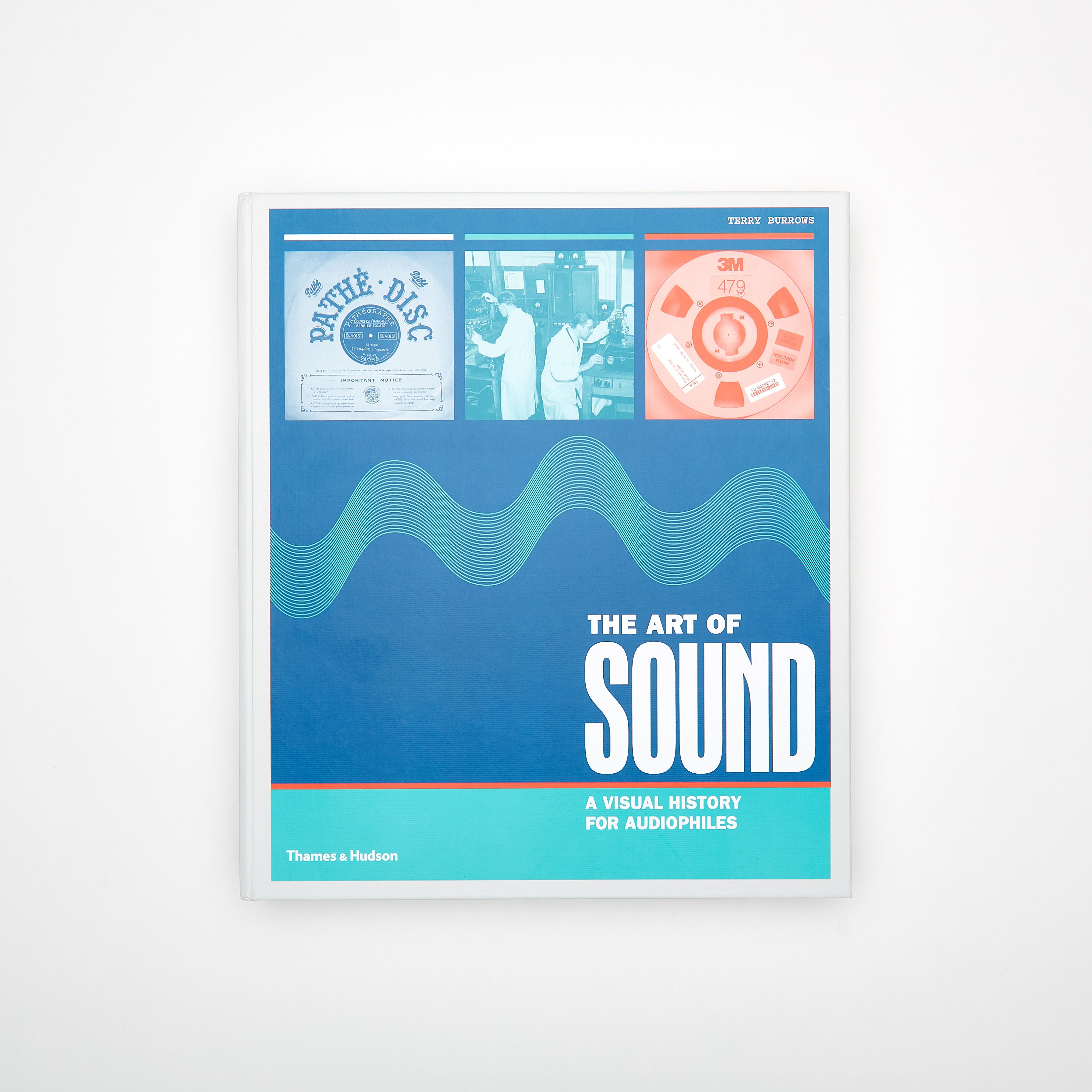 Abbey Road Studios - The Art of Sound - A Visual History for Audiophiles (by Terry Burrows): Book