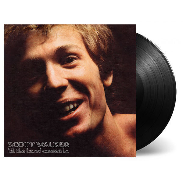 Scott Walker - Til The Band Comes In: Deluxe Vinyl LP