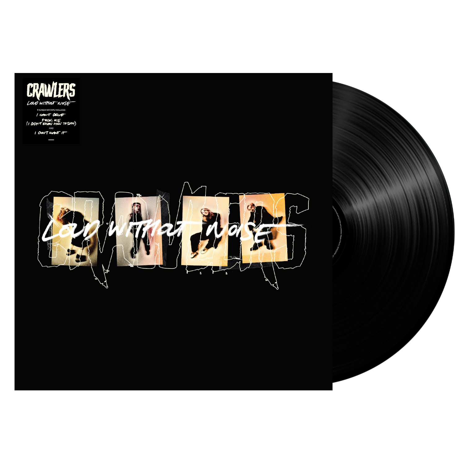 Crawlers  - Loud Without Noise Limited Edition LP