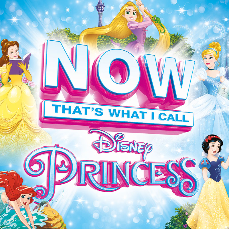 Various Artists - NOW That's What I Call Disney Princess: CD