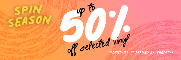 Spin Season Sale: Up to 50% Off Vinyl