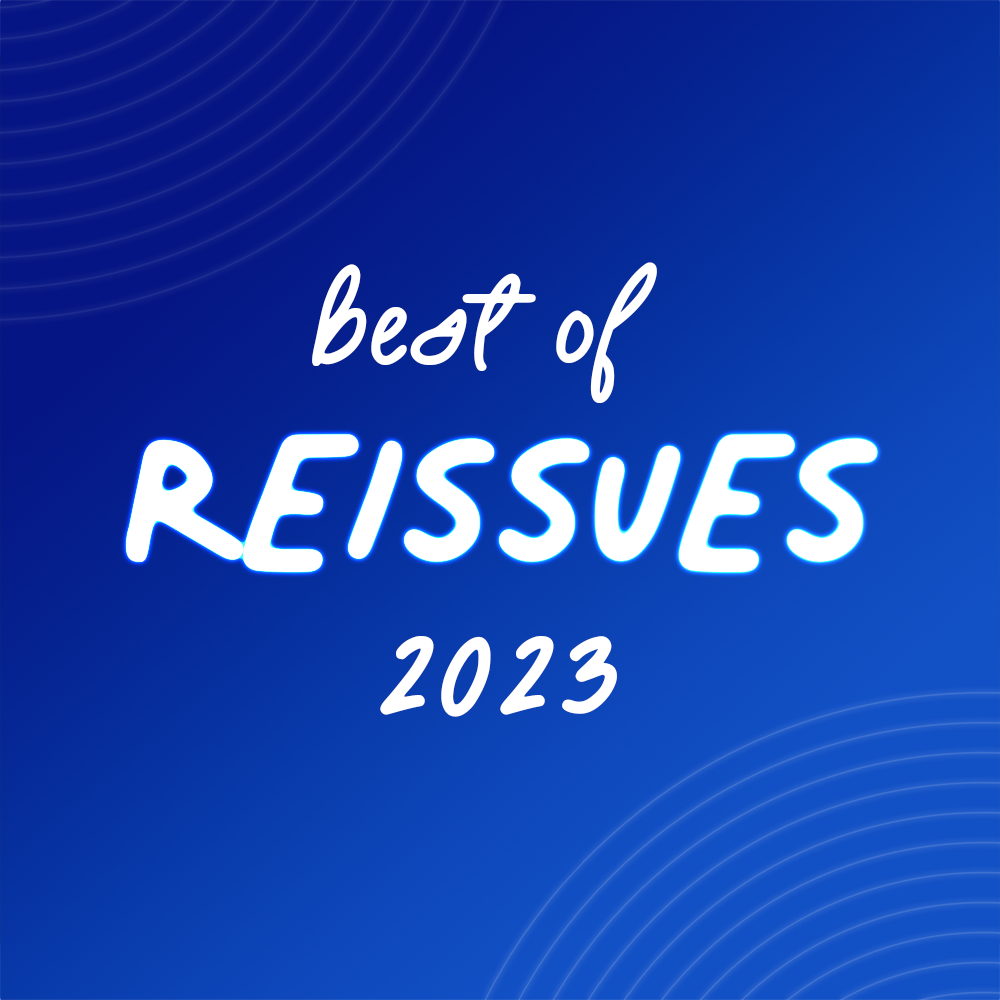 Best of Reissues 2023