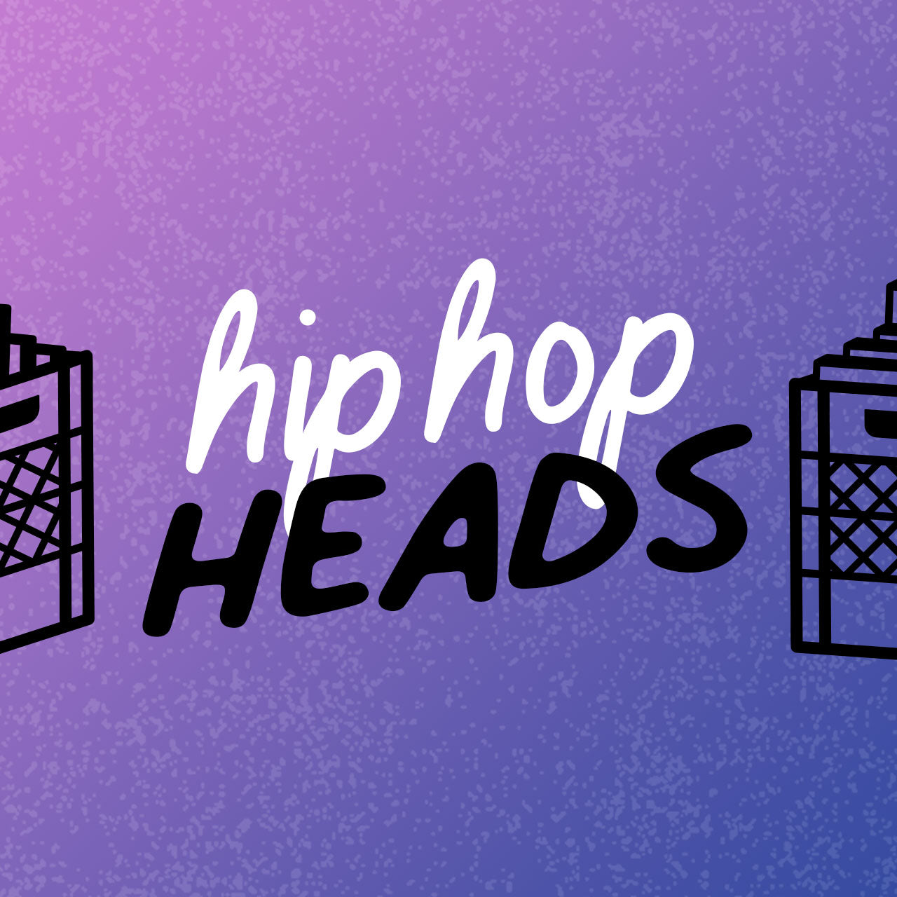 Hip Hop Heads