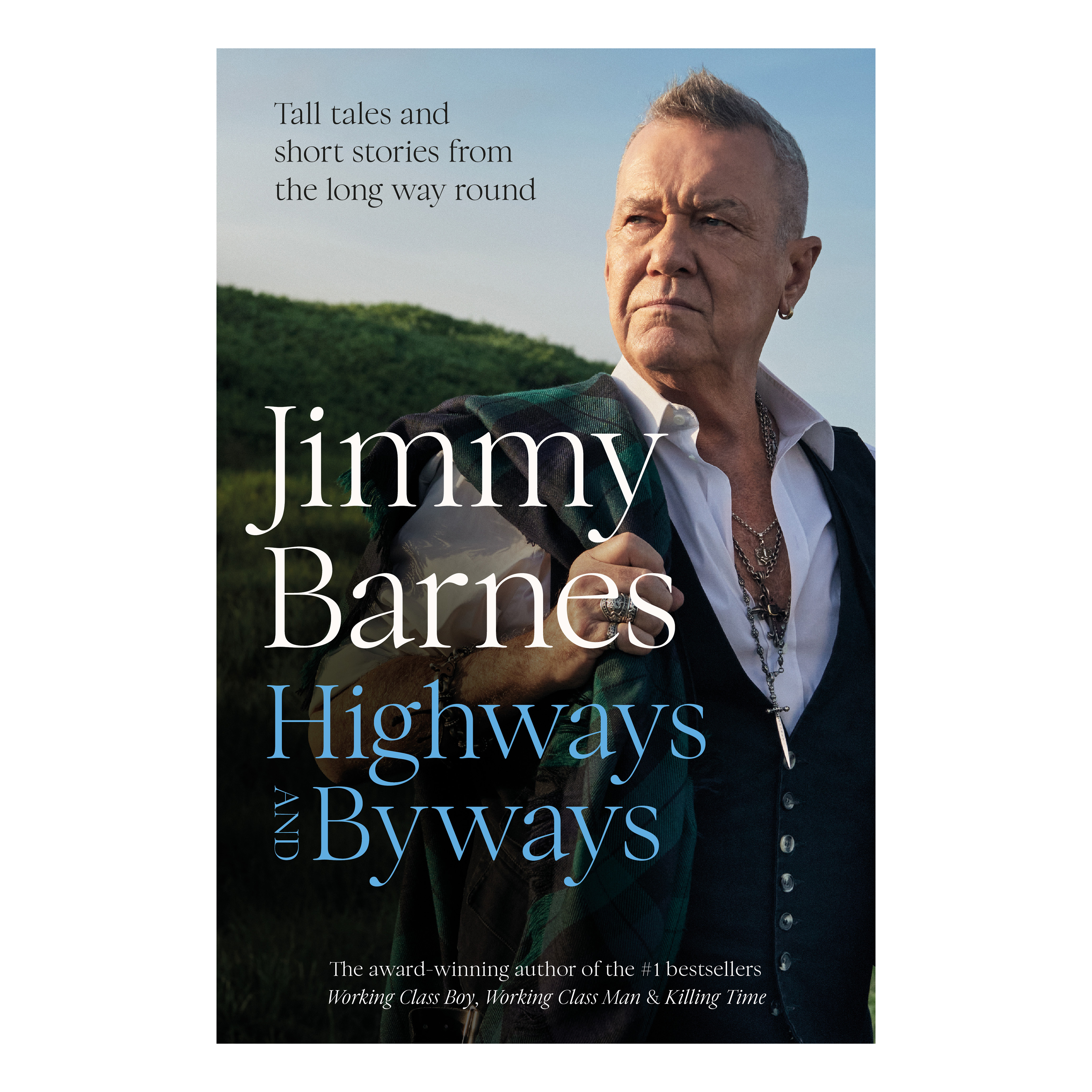 Jimmy Barnes (Cold Chisel) - Highways & Byways: Signed Hardback Book