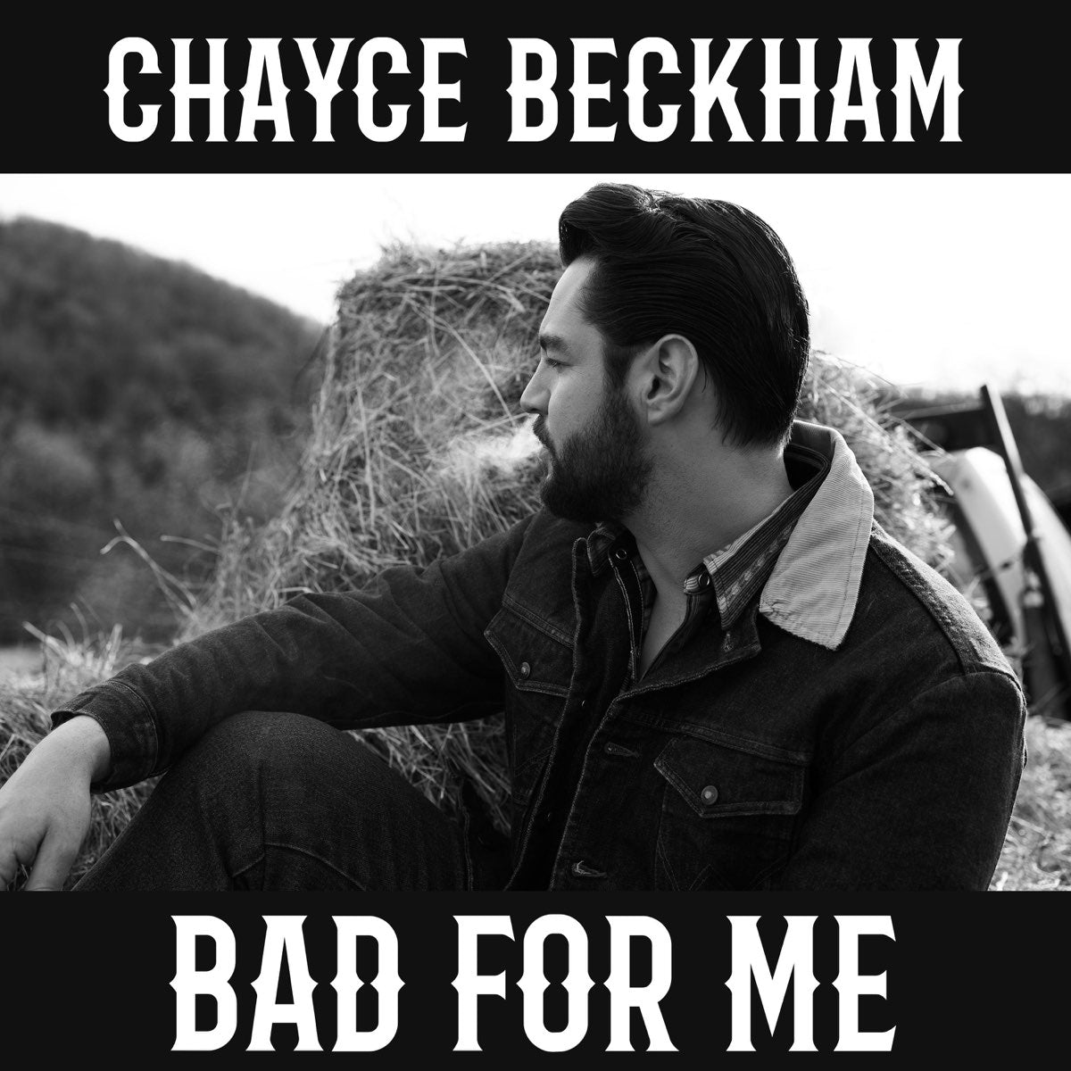 Chayce Beckham - Bad For Me: CD
