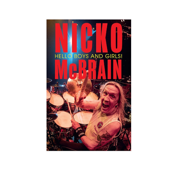 Nicko McBrain (Iron Maiden) - Hello Boys and Girls! Signed Hardback Book