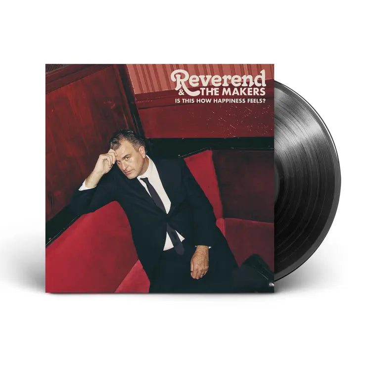 Reverend and The Makers - Is This How Happiness Feels? Vinyl LP
