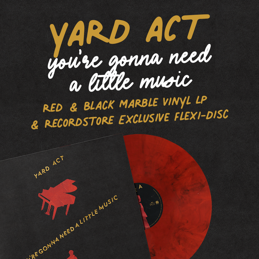 Yard Act you're gonna need a little music