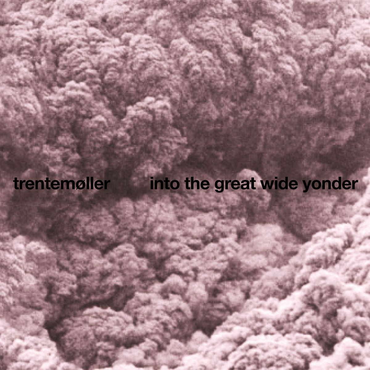 Trentemøller - Into The Great Wide Yonder: Limited Vinyl 2LP