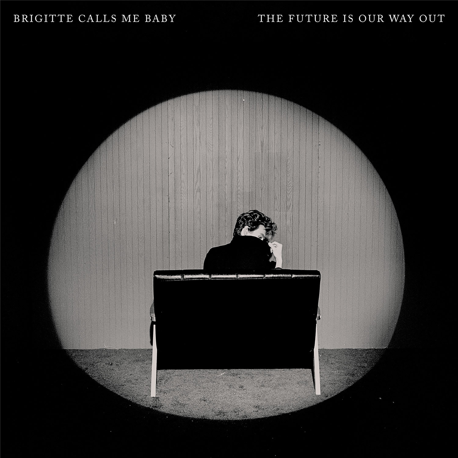 Brigitte Calls Me Baby - The Future Is Our Way Out: CD