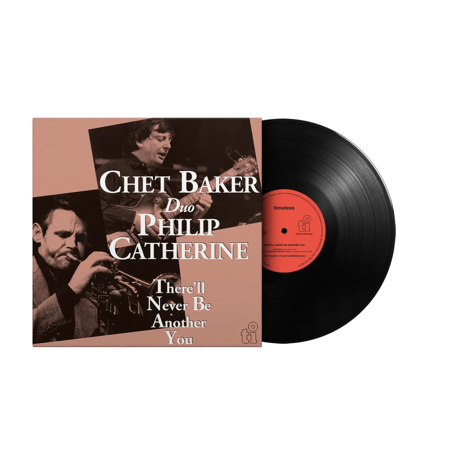 Chet Baker & Philip Catherine  - There’ll Never Be Another You: Vinyl LP