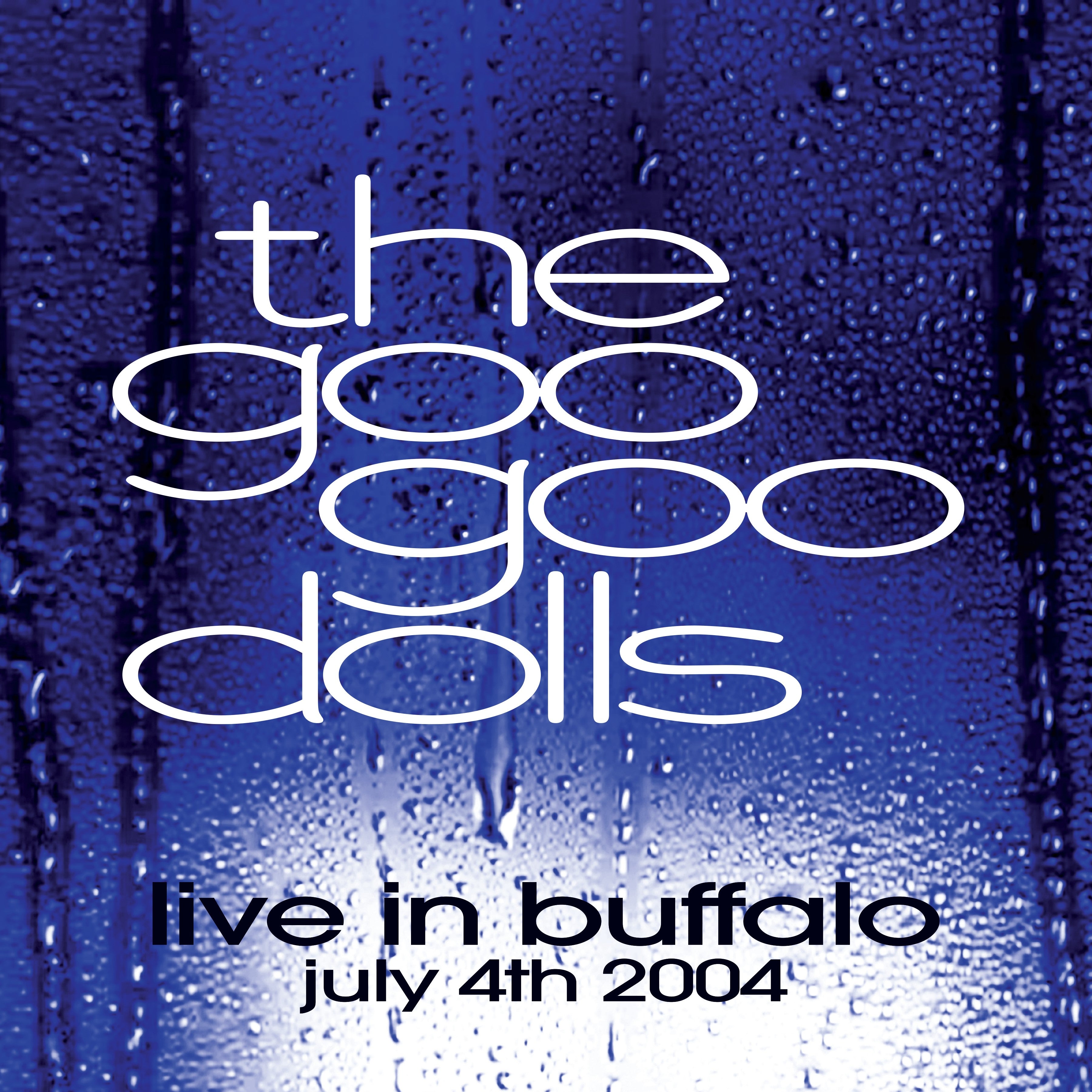 Goo Goo Dolls - Live In Buffalo (July 4th 2004): Limited Clear Vinyl 2LP
