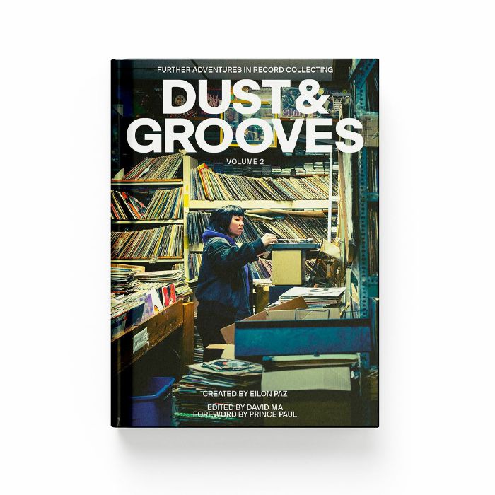 Eilon Paz - Dust & Grooves Volume 2: Further Adventures In Record Collecting: Hardback Book