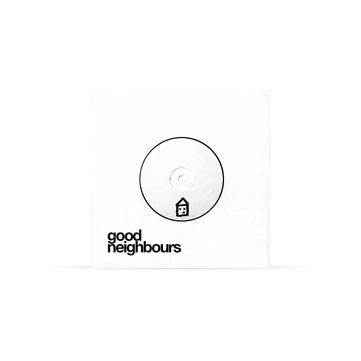 Good Neighbours - Home / Keep It Up Hand-stamped 7” Vinyl