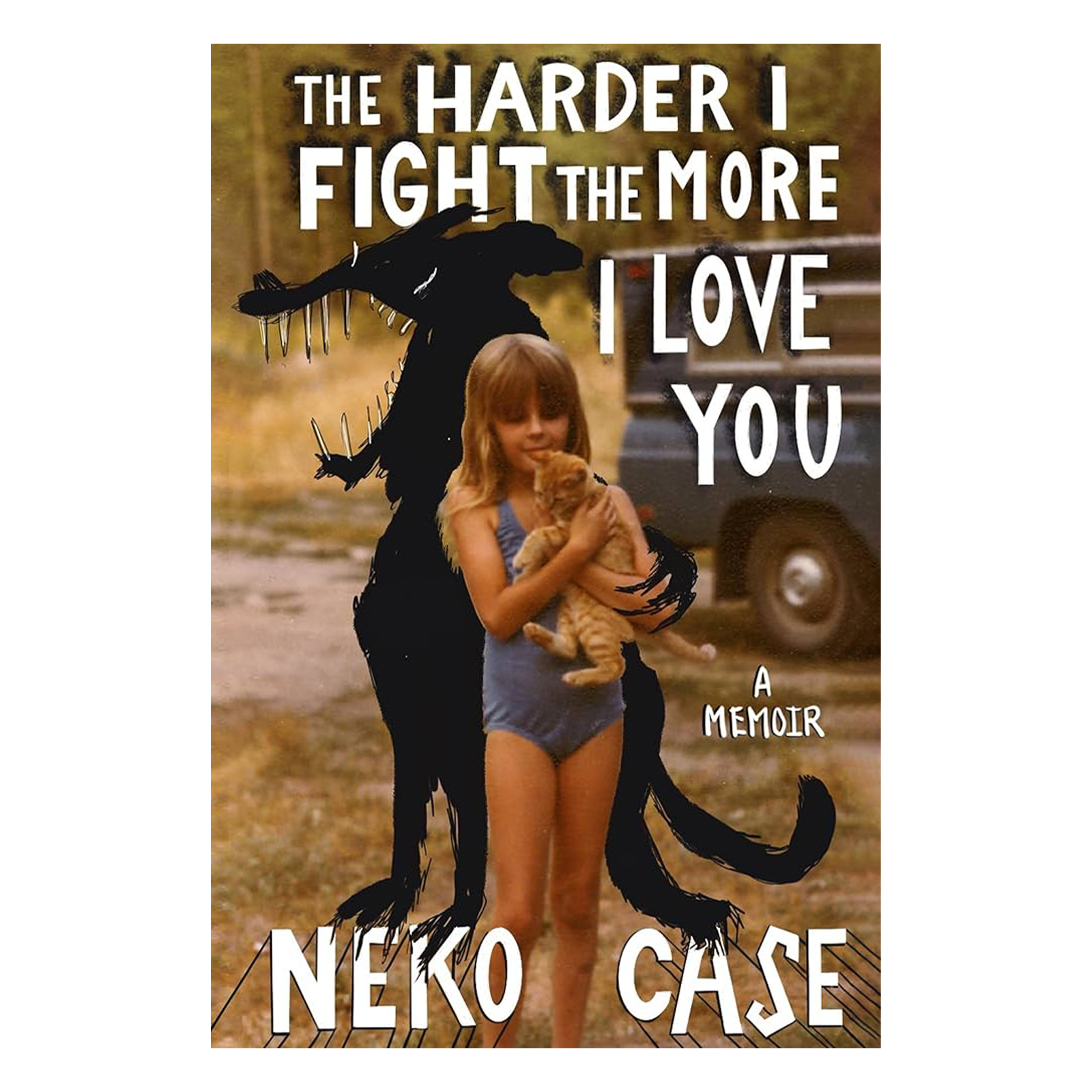 Neko Case - The Harder I Fight The More I Love You: Signed Hardback Book