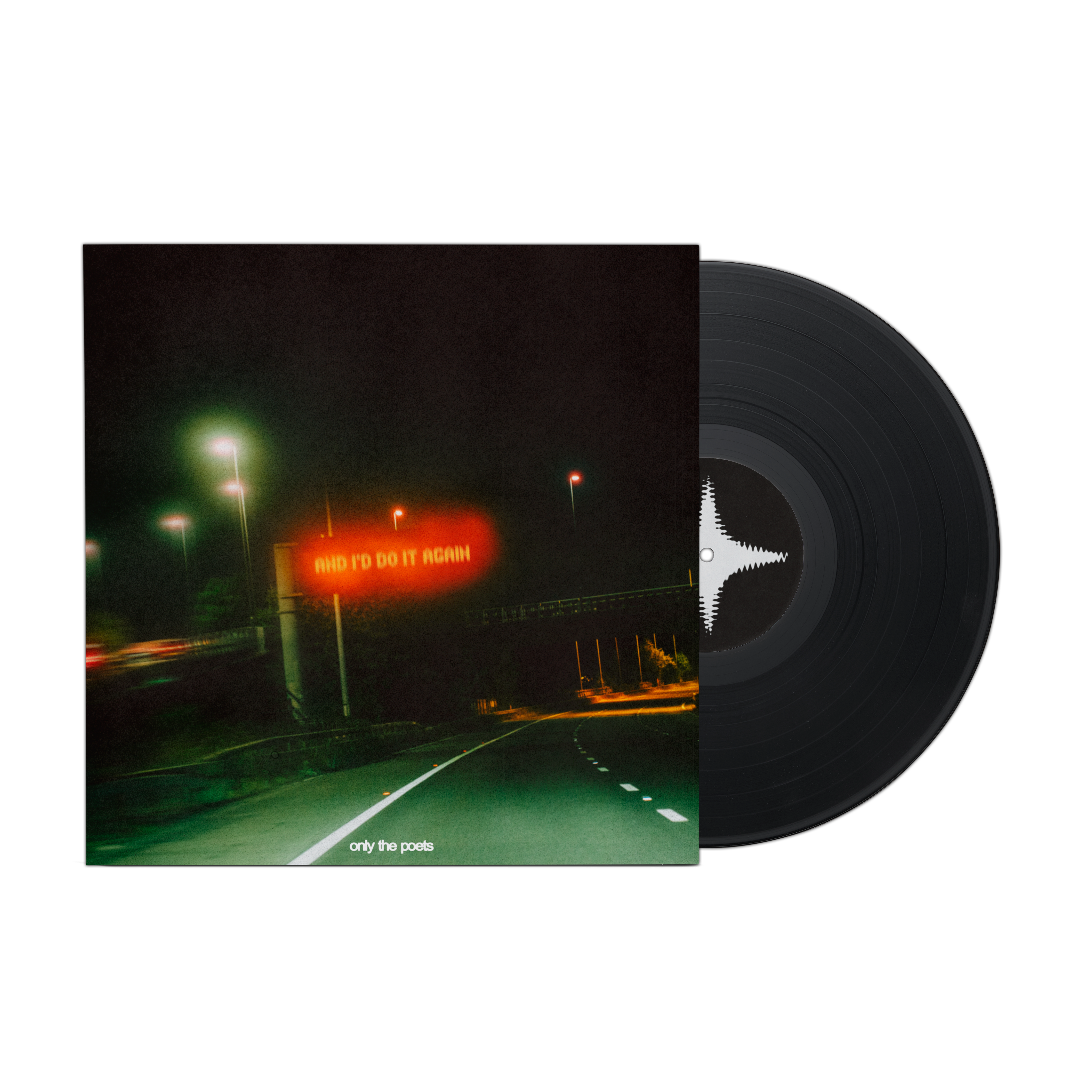 Only The Poets - and i'd do it again - Vinyl