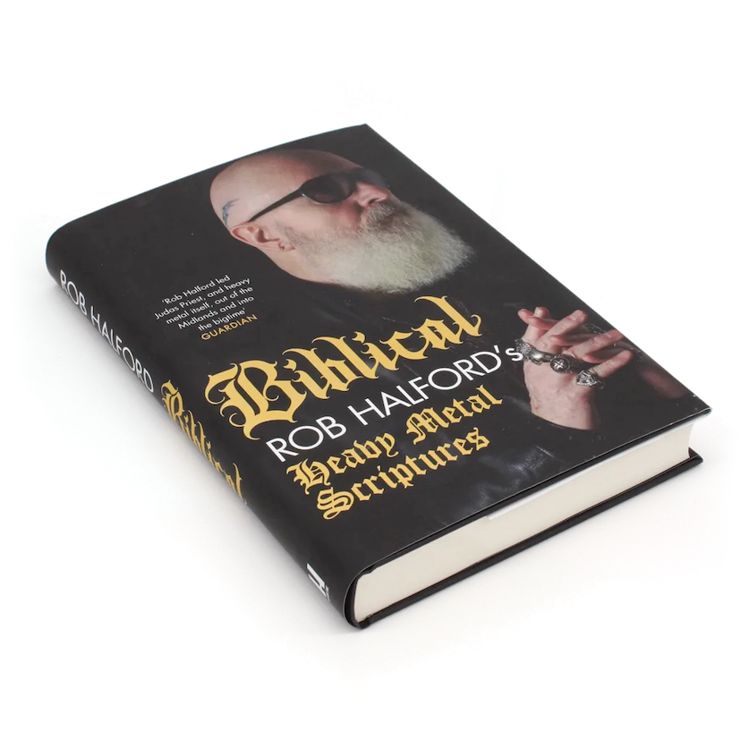 Rob Halford (Judas Priest) - Biblical (Rob Halford's Heavy Metal Scriptures): Signed Edition Hardback Book