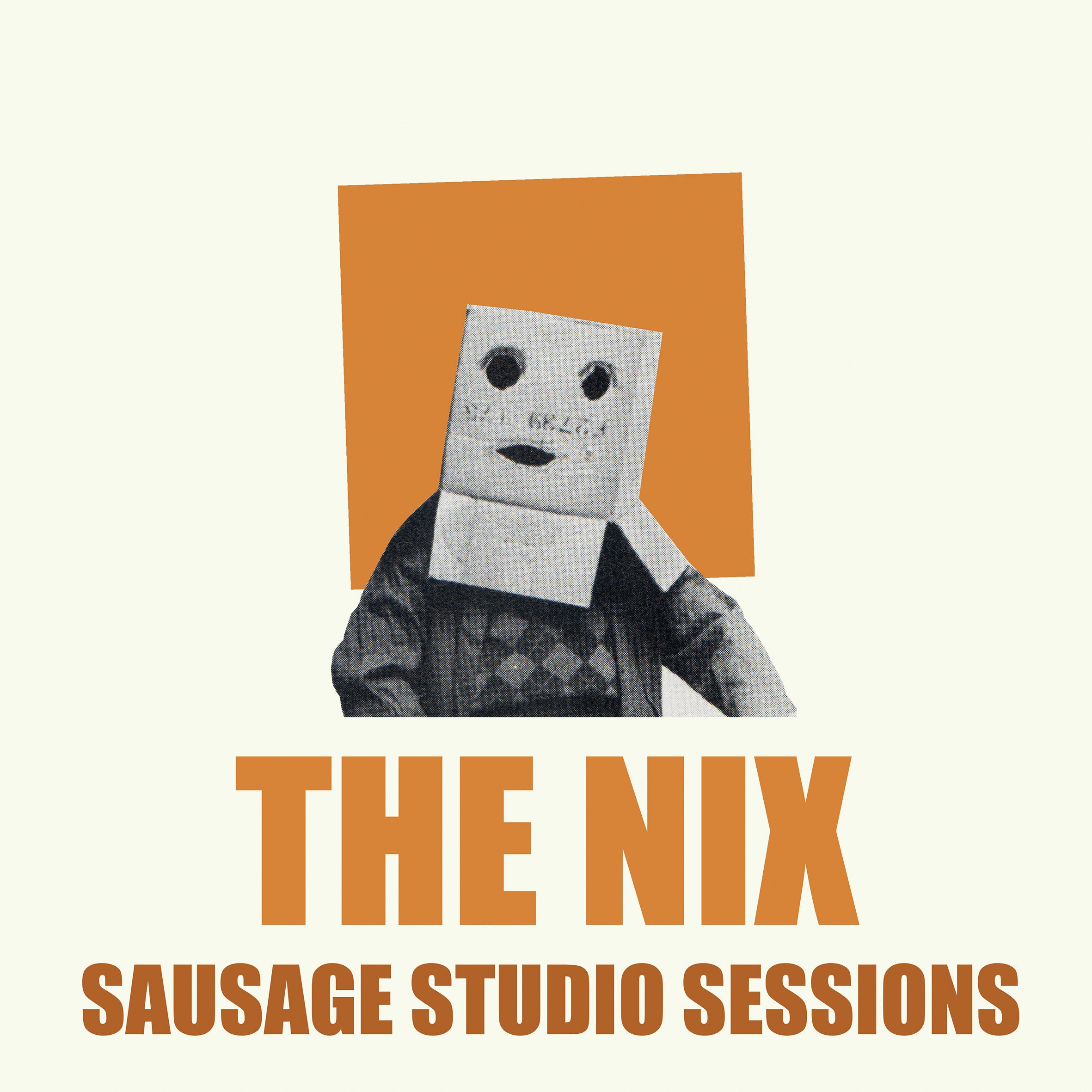 The Nix - Sausage Studio Sessions: Signed Orange Vinyl LP