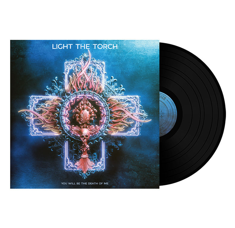 Light The Torch - You Will be The Death Of Me: Vinyl LP 