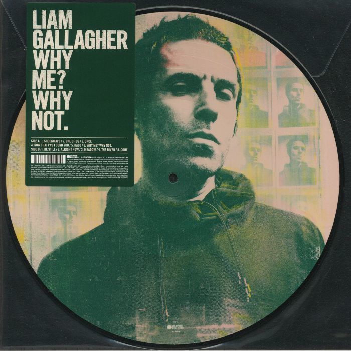 Liam Gallagher - Why Me? Why Not. Limited Picture Disc Vinyl LP