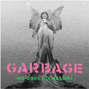 Garbage - No Gods No Masters : Transparent Pink 12" Vinyl 