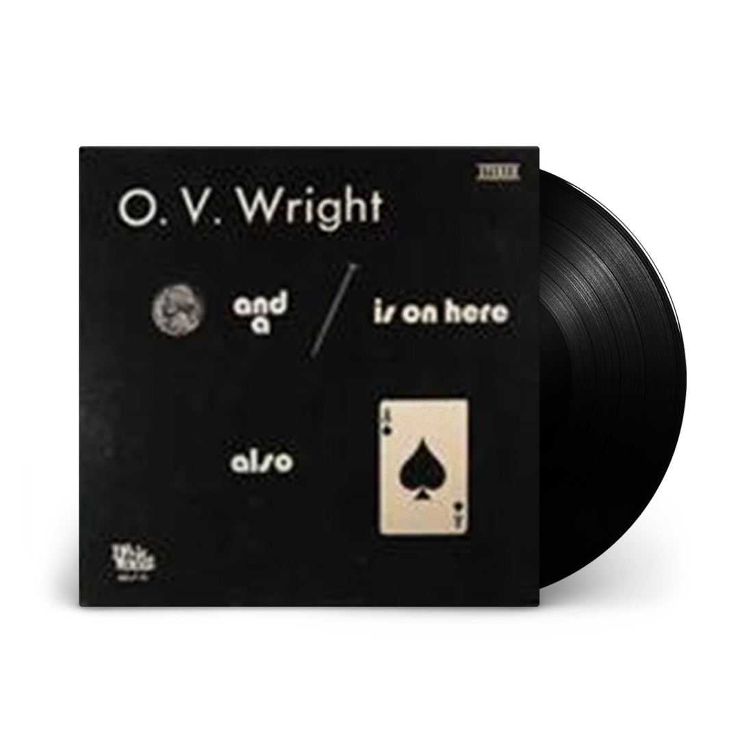 O.V. Wright - A Nickel and a Nail and Ace of Spades: 180gm Vinyl LP