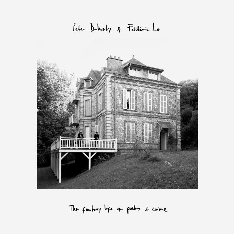 Peter Doherty & Frederic Lo - The Fantasy Life Of Poetry & Crime: White Vinyl LP