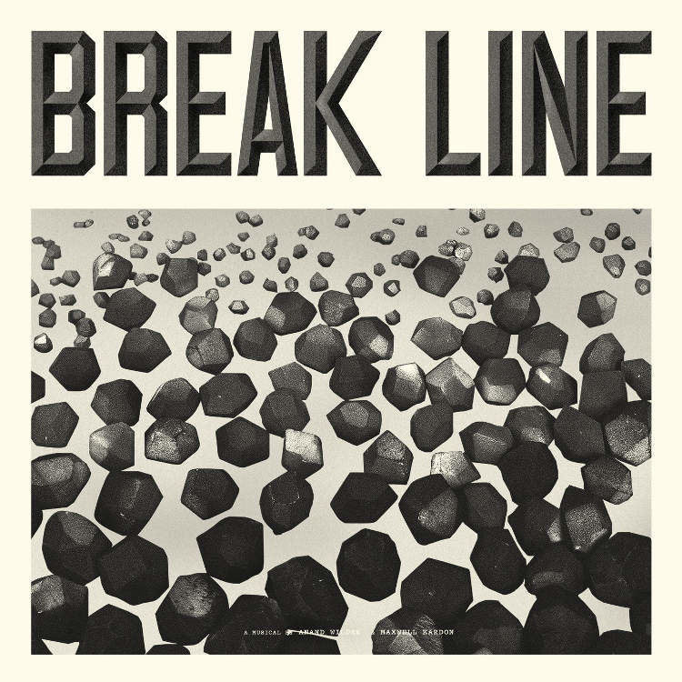 Anand Wilder & Maxwell Kardon - Break Line The Musical: Vinyl LP