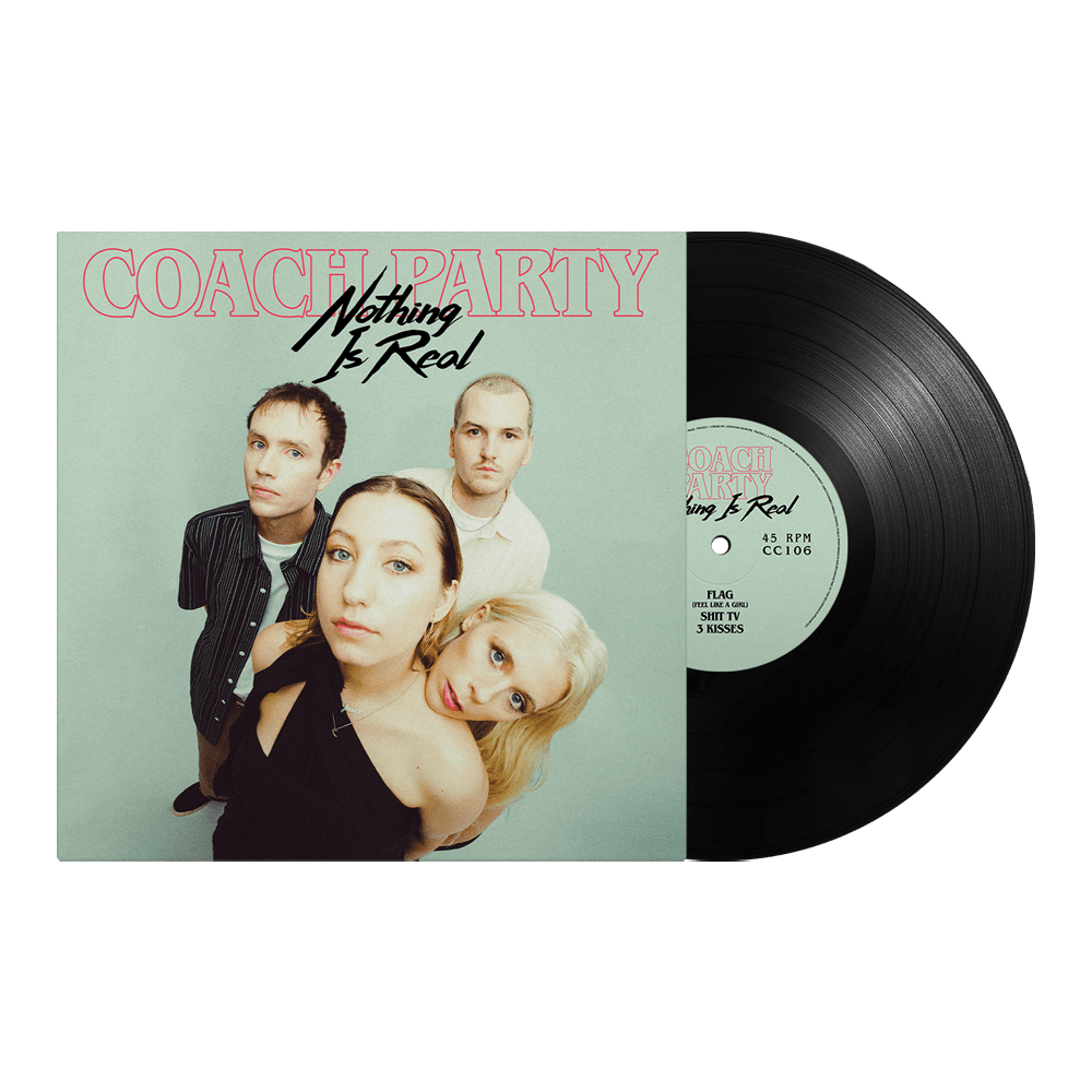 Coach Party - Nothing Is Real: 10" Vinyl