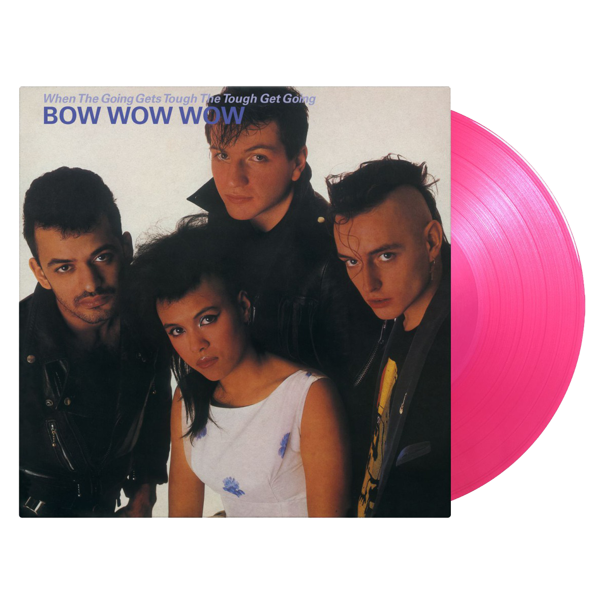Bow Wow Wow - When the Going Gets Tough, the Tough Get Going: Limited Edition Pink Vinyl LP