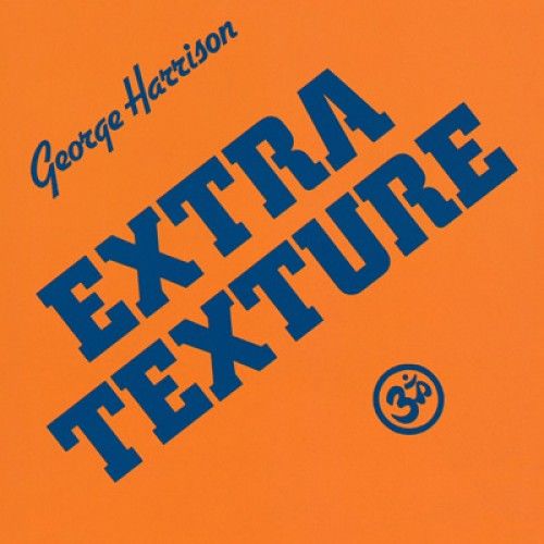 George Harrison - Extra Texture