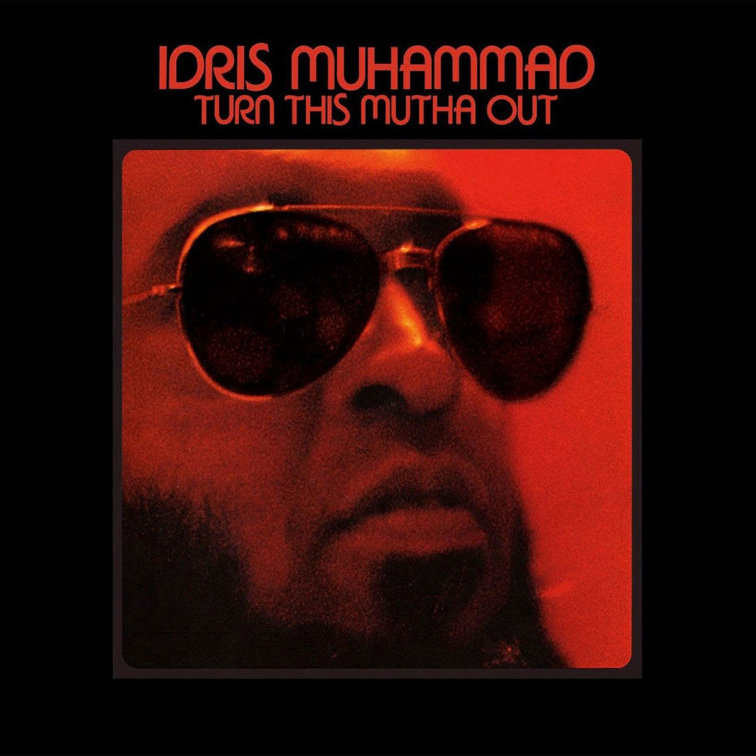 Idris Muhammad - Turn This Mutha Out: Vinyl LP