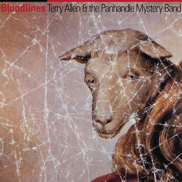 Terry Allen and the Panhandle Mystery Band - Bloodlines: Vinyl LP