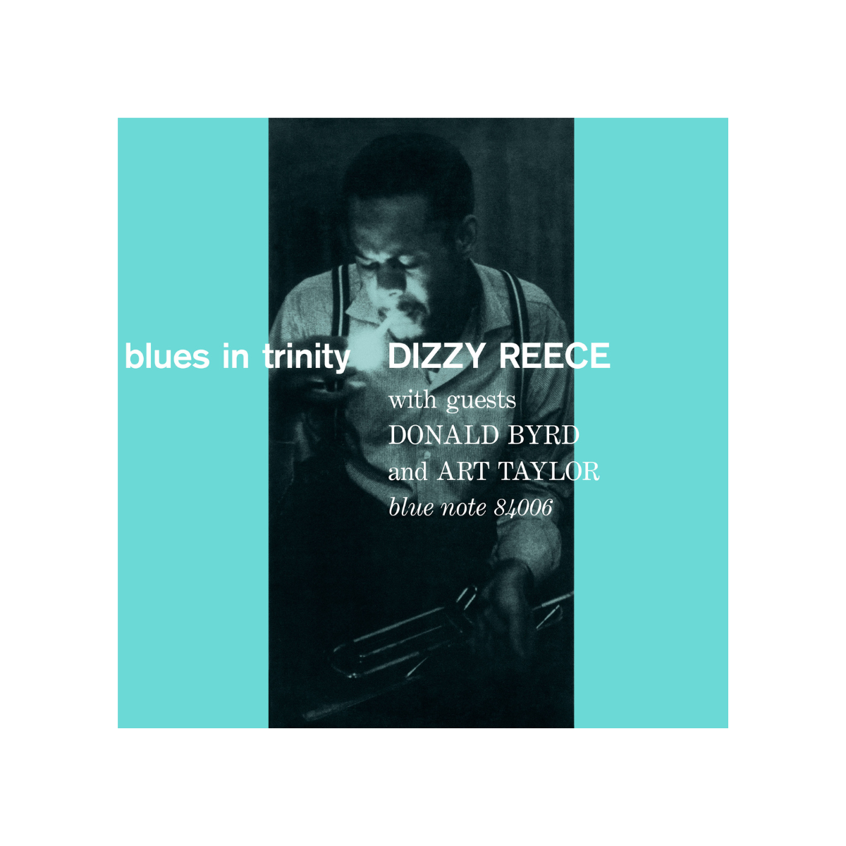 Dizzy Reece - Blues In Trinity (Blue Note, 1958)