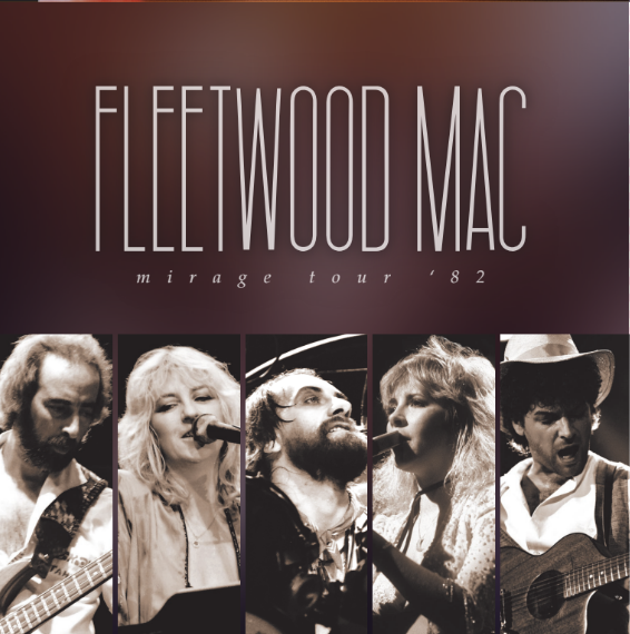Fleetwood Mac - Mirage Tour ‘82: 2CD