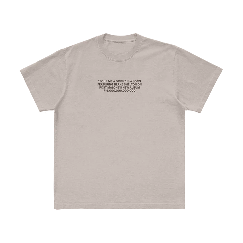 Post Malone - Pour Me A Drink T-Shirt