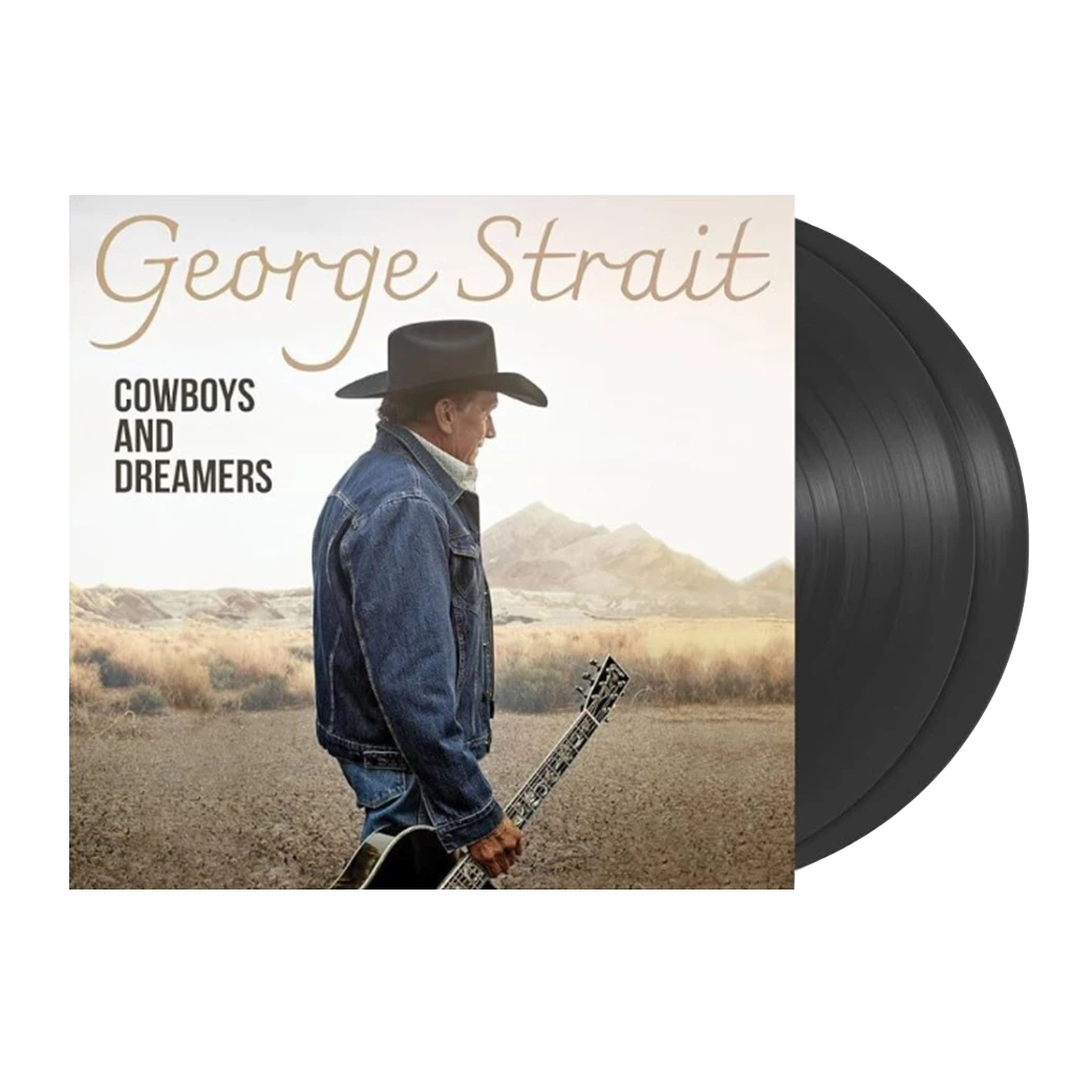 George Strait - Cowboys And Dreamers: Vinyl 2LP