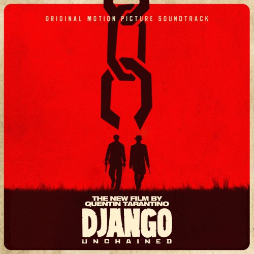 Various Artists - Quentin Tarantino’s Django Unchained Original Motion Picture Soundtrack: Vinyl 2LP