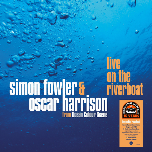 Simon Fowler & Oscar Harrison, Ocean Colour Scene - Live On The Riverboat: Translucent Blue Vinyl 2LP